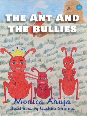 cover image of The Ant and the Bullies